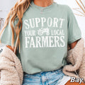 Support Your Local Farmer Shirt